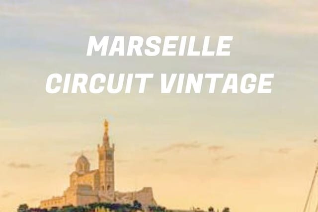vintage-guided-tour-of-marseille_1