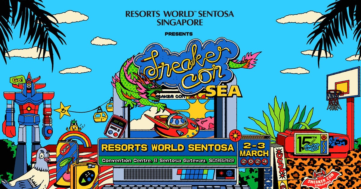 Sneaker Con SEA 2024 presented by Resorts World Sentosa Singapore in ...